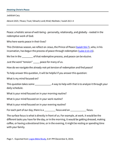 12 6-7 2025 Attaining Christ's Peace - Advent 2025 Saturday, Sunday Notes