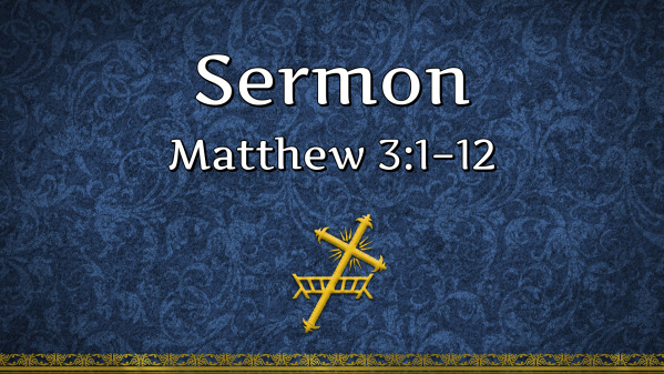 2025-12-07 - 02 Advent (Advent 2A)