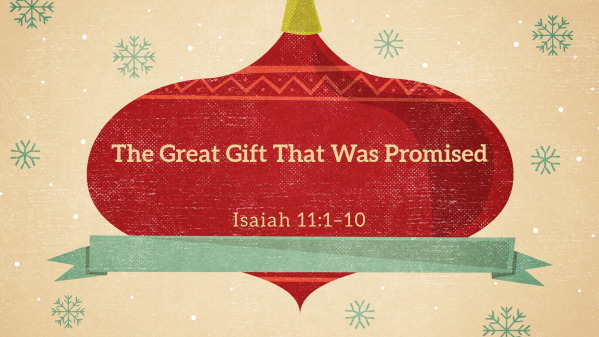 The Great Gift That Was Promised