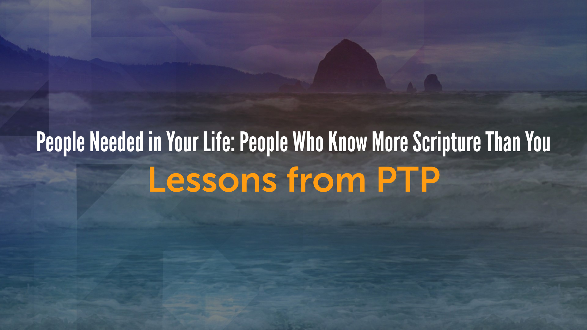 People Needed in Your Life: People Who Know More Scripture Than You