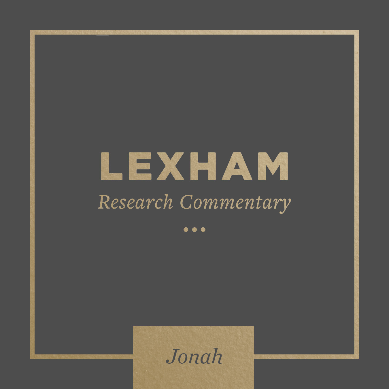 Lexham Research Commentary: Jonah