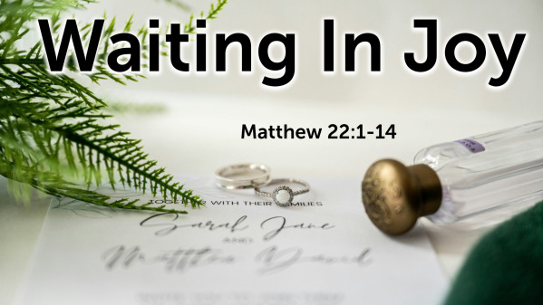 12-14-25 AM - Waiting In Joy
