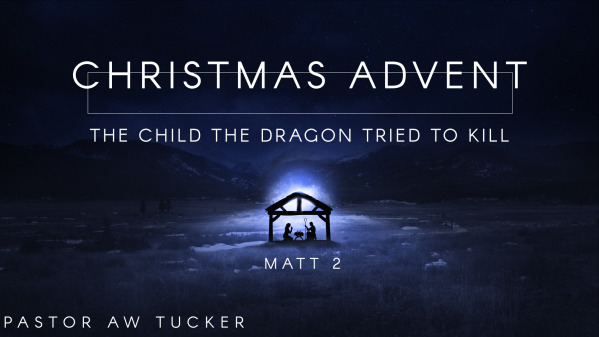 Christmas Advent: The Child the Dragon Tried to Kill