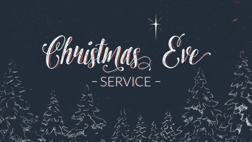 Christmas Eve Service