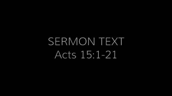 Acts 15:1-21 | One Gospel One Faith | Pastor Bobby Barnett