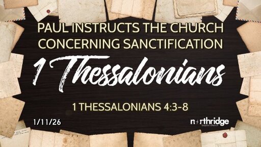 Paul Instructs the Church Concerning Sanctification
