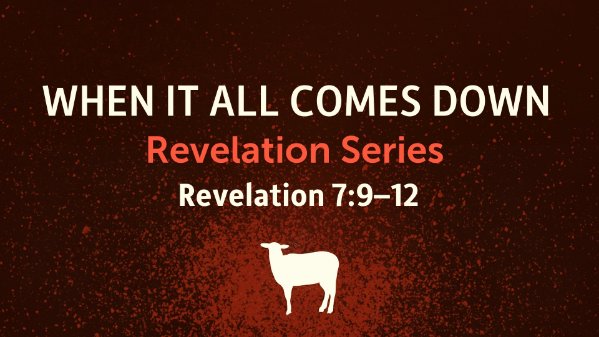 When It All Comes Down