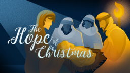 Wise Men - The Hope of Christmas  PowerPoint image 12