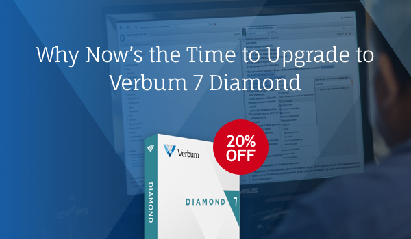 Verbum 7 Diamond is 20% off!