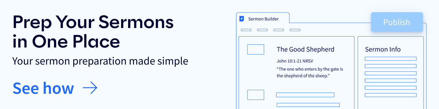 Prep Your Sermons in One Place. Your sermon preparation made simple. See how.