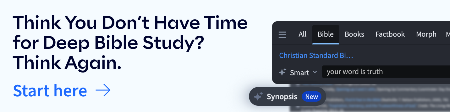 Think You Don't Have Time for Deep Bible Study? Think Again. Start here.