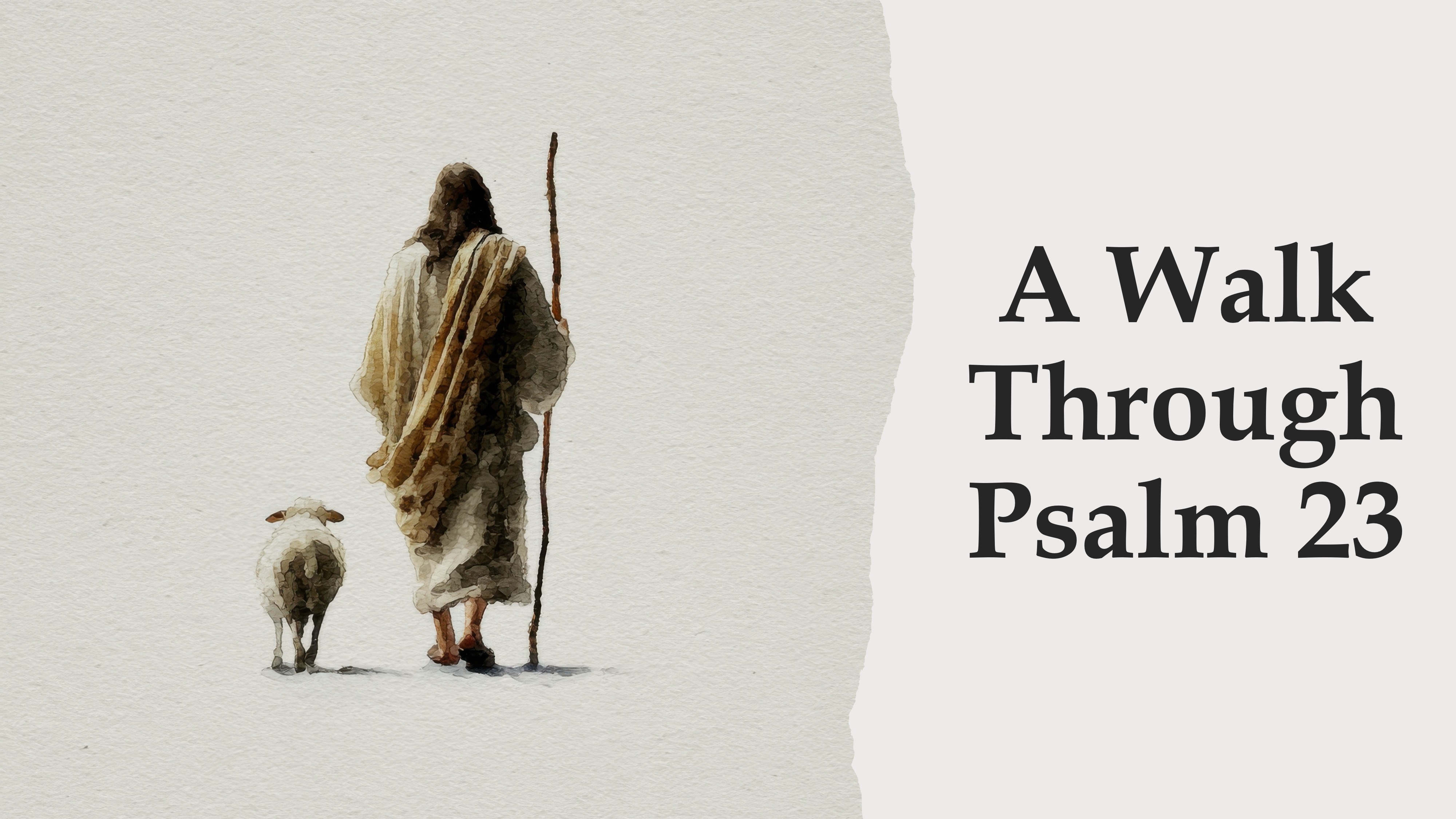 A Walk Through Psalm 23