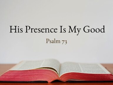 3/8/2026-His Presence Is My Good-David Kanski