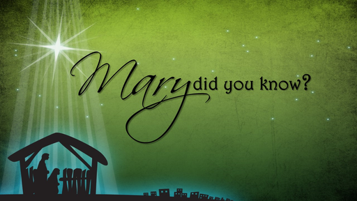 Mary did you know?