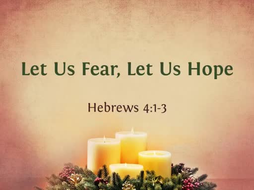 Let Us Fear, Let Us Hope