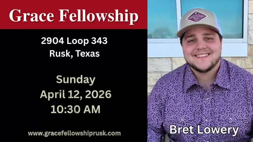 2026.04.12 AM Service / "What Has God Given You?" by Bret Lowery