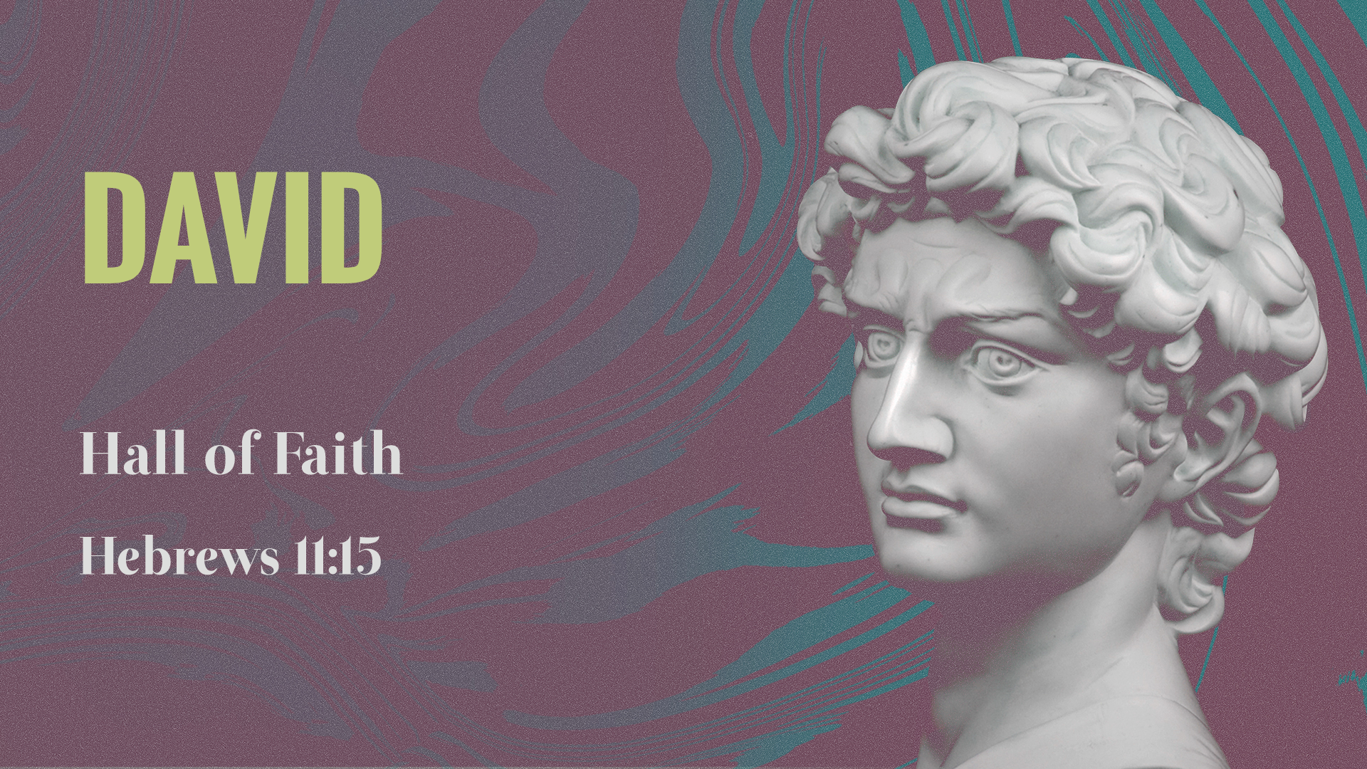 Hall of Faith: David