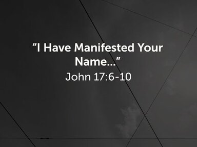 5/3/2026 - I Have Manifested Your Name - David Kanski
