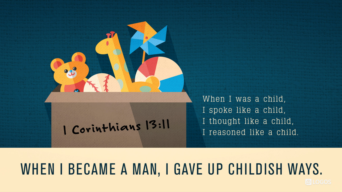 Verse art for 1 Corinthians 13:11