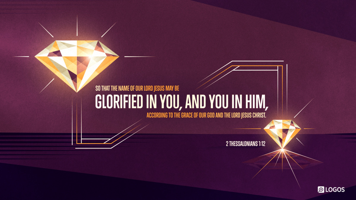 Verse art for 2 Thessalonians 1:12
