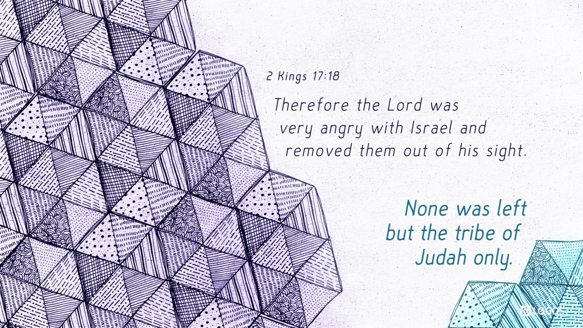 Verse art for 2 Kings 17:18