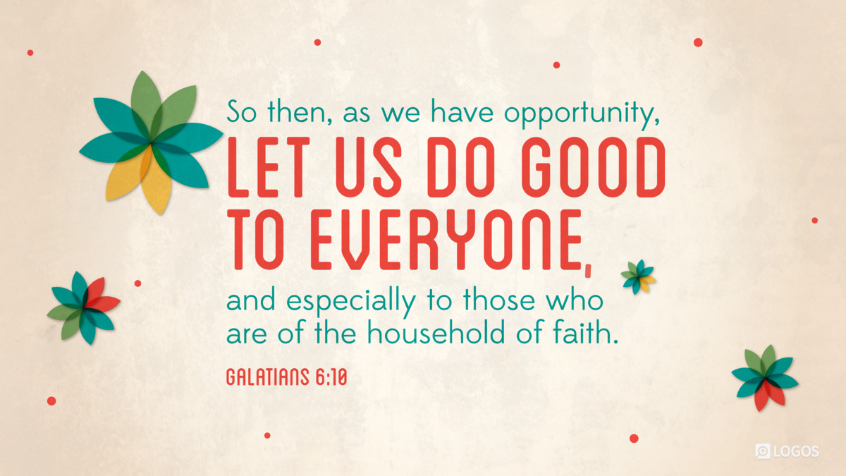 Verse art for Galatians 6:10