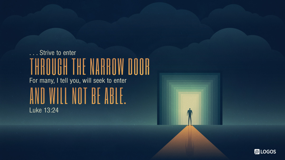 Verse art for Luke 13:24