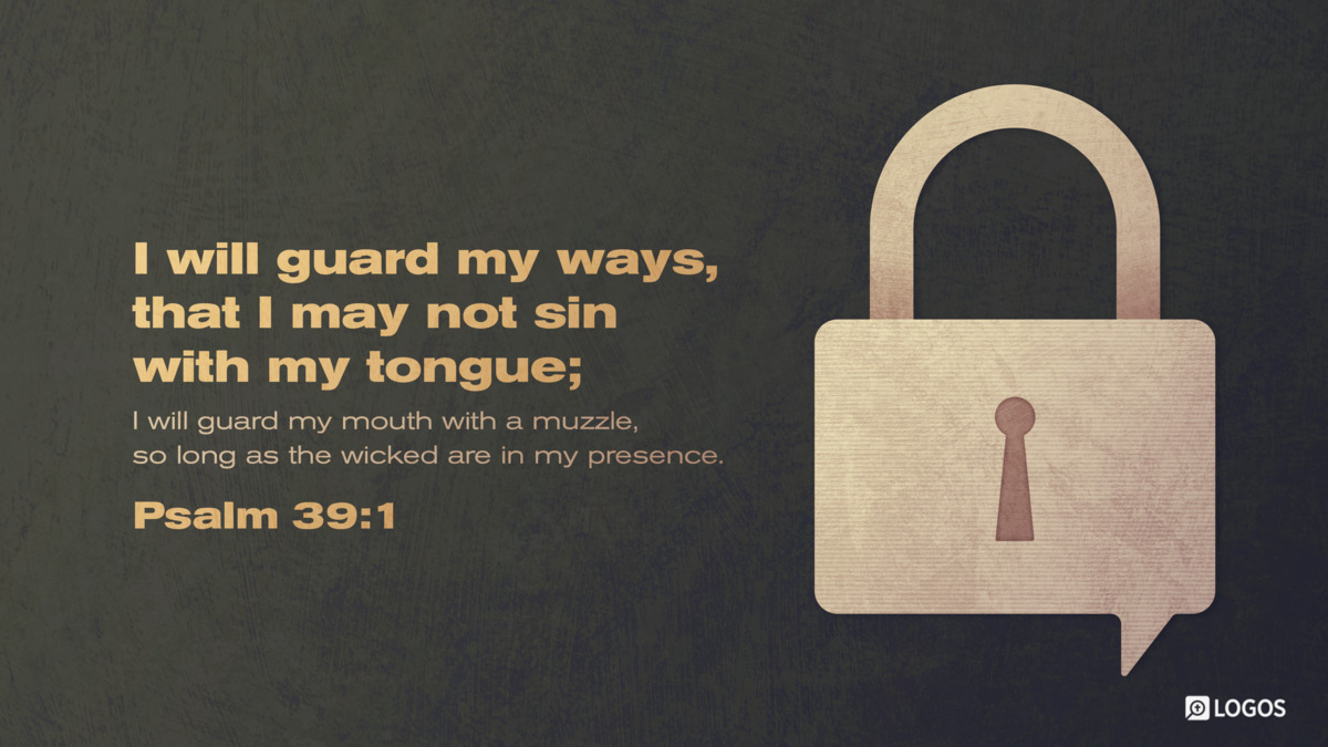 Verse art for Psalm 39:1