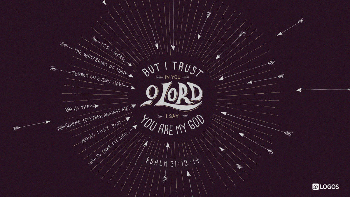 Verse art for Psalm 31:13–14