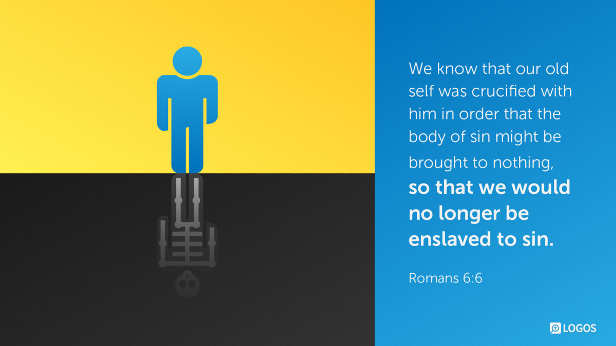 Verse art for Romans 6:6