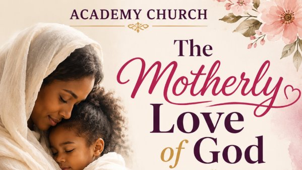 The Mothely Love of God