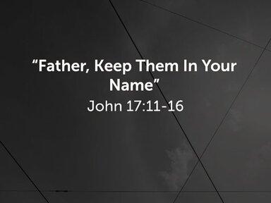 5/10/2026 - Father Keep them in Your Name - David Kanski