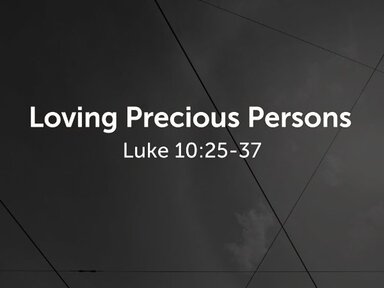 5/17/2026-Loving Precious Persons-Wes Clemmer