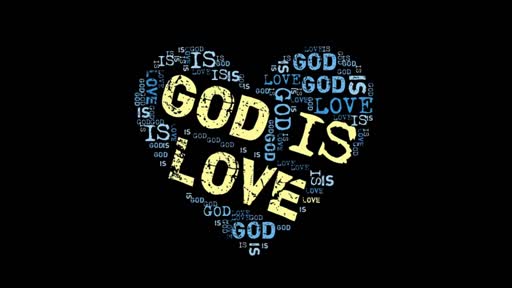 God is Love - Part I