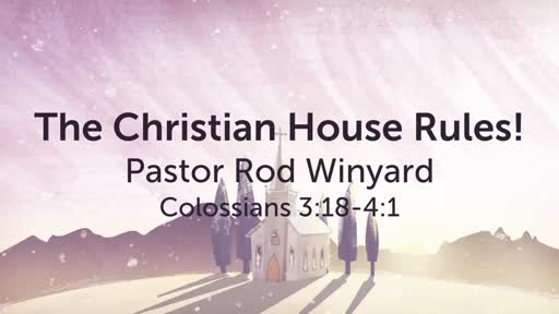 The Christian House Rules!