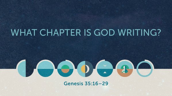 What Chapter is God Writing?