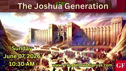 2026.06.07 AM Service / "The Joshua Generation" by Pastor E. Keith Hassell