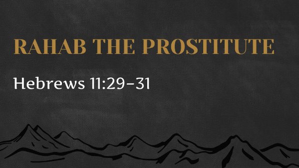 Rahab The Prostitute