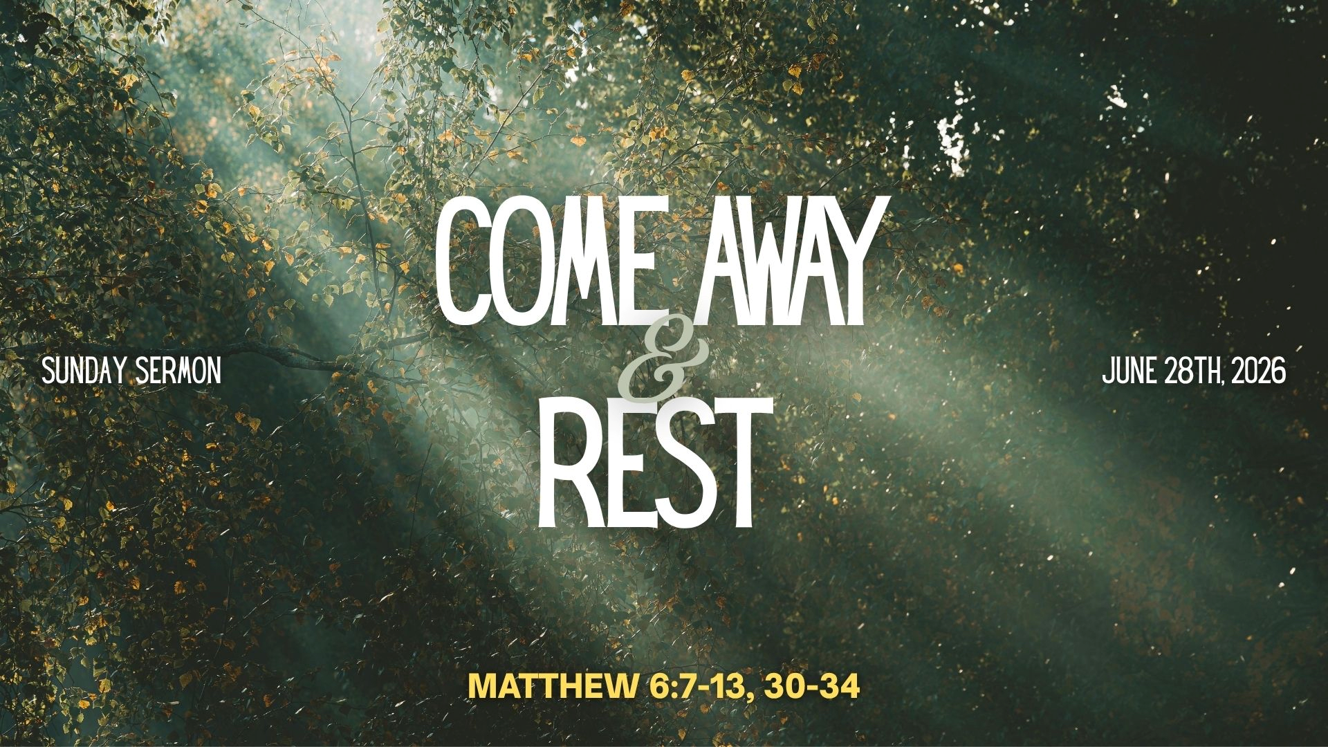 Mark 6:7-13, 31-34 (Come Away and Rest)