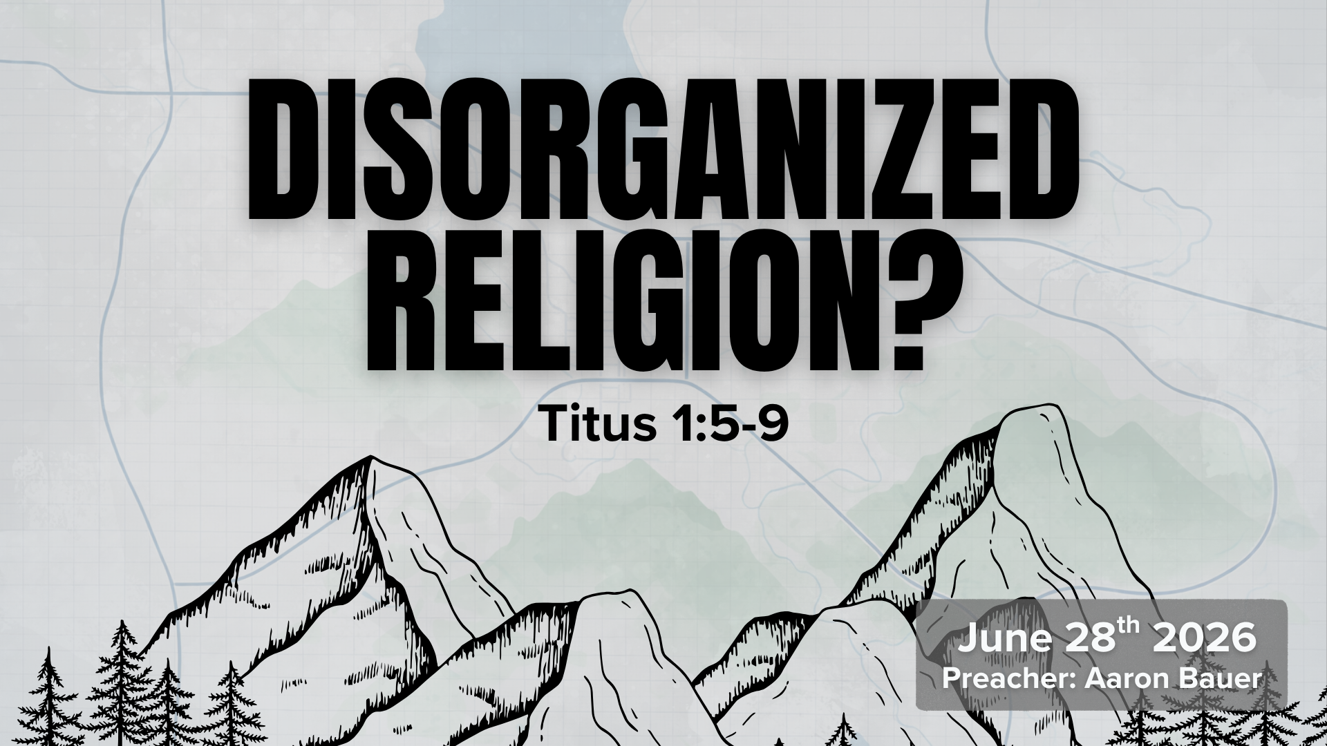 Disorganized Religion? - Titus 1:5-9