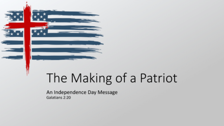 The Making of a Patriot