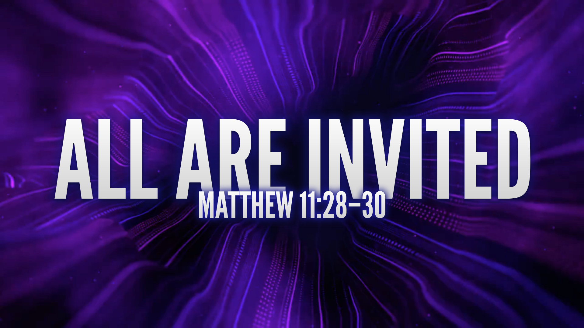 All Are Invited - 07.12.2026