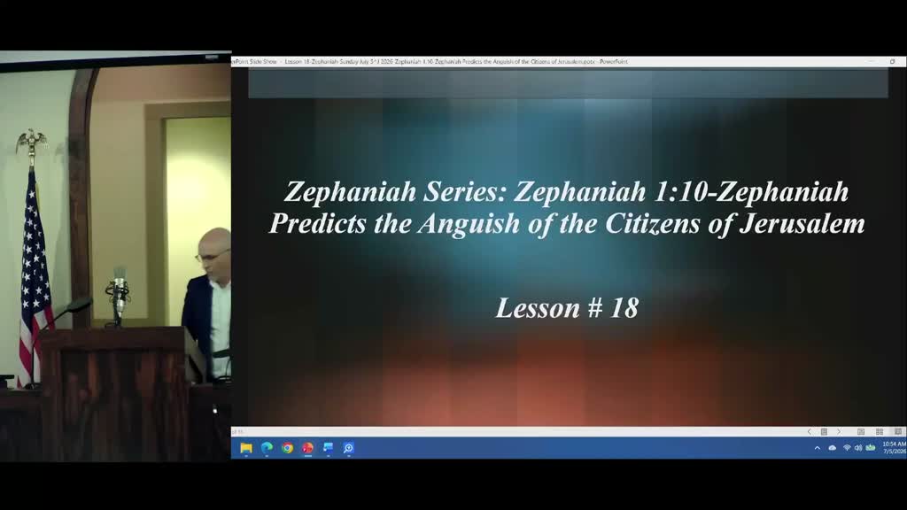 Zephaniah 1.10-Zephaniah Predicts the Anguish of the Citizens of Jerusalem (Doctrinal Bible Church in Huntsville, Alabama)