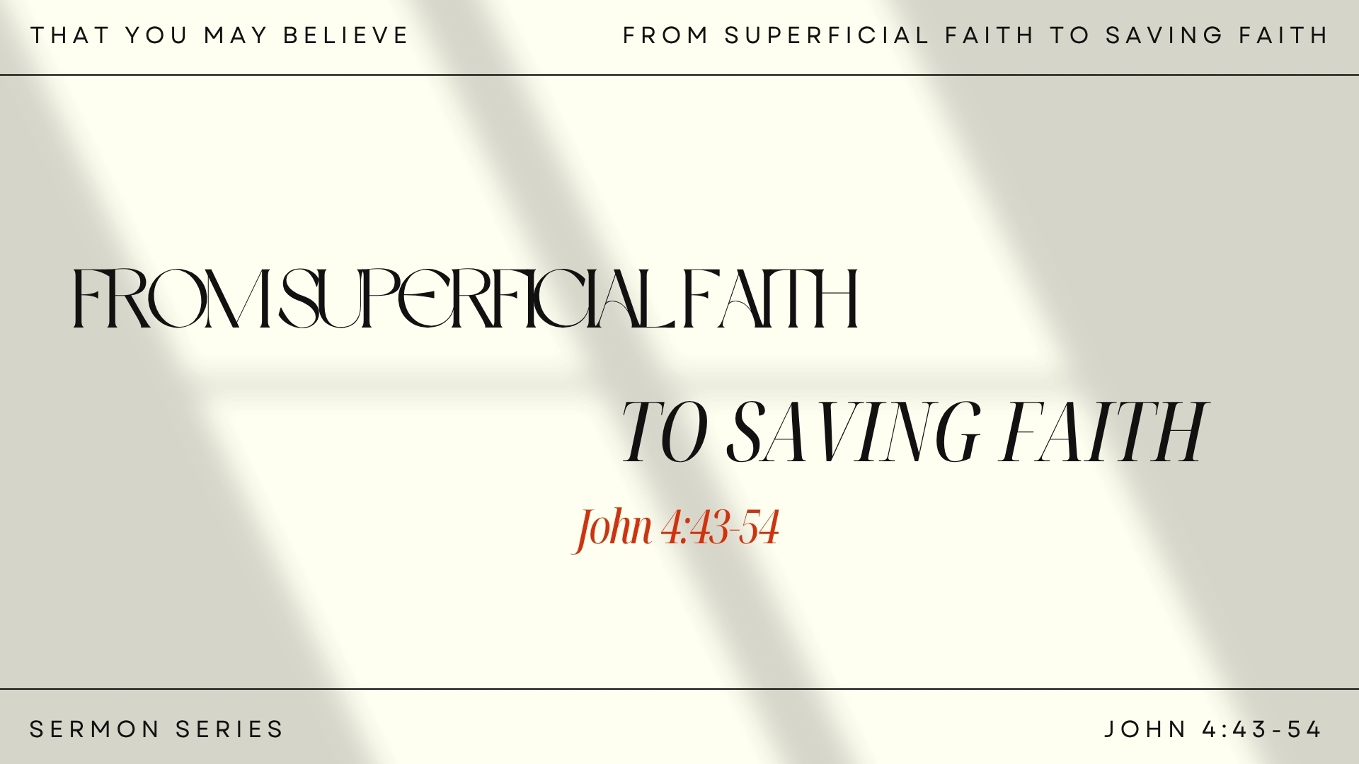 From Superficial Faith to Saving Faith