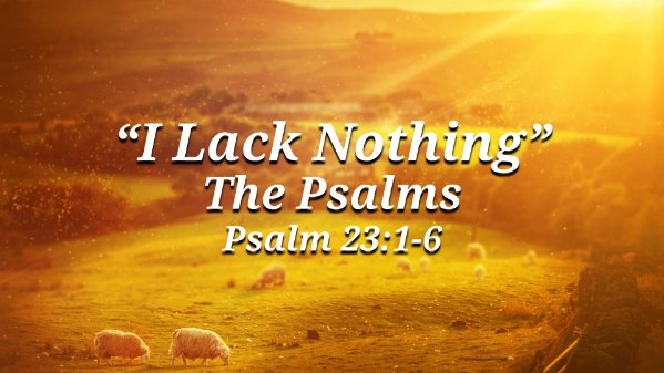 I Lack Nothing