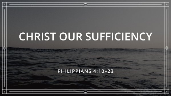 Christ Our Sufficiency