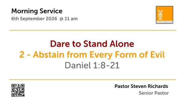Dare to Stand Alone - 2 Abstain From Every Form of Evil - Daniel 1:8-21