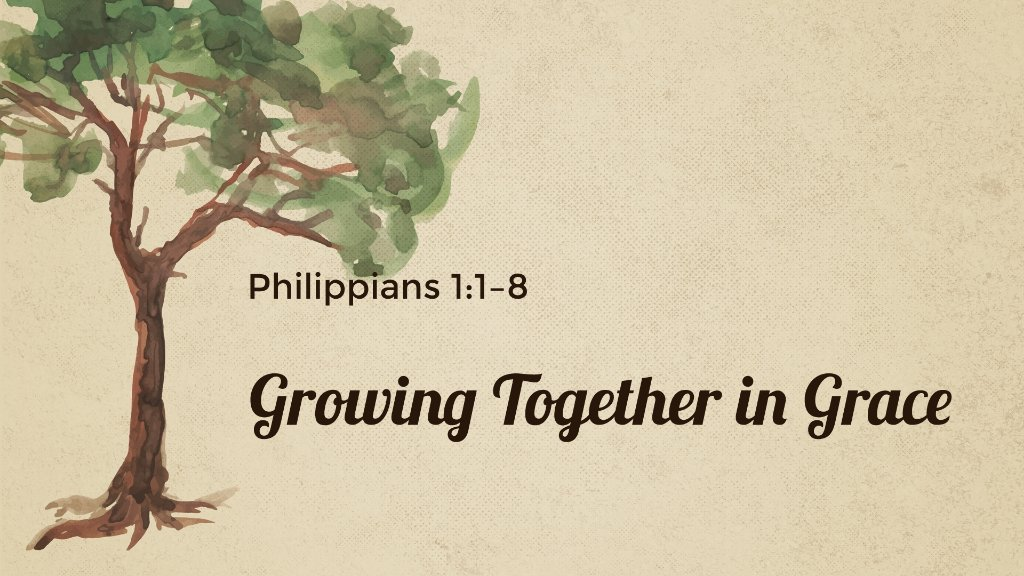 Growing Together in Grace