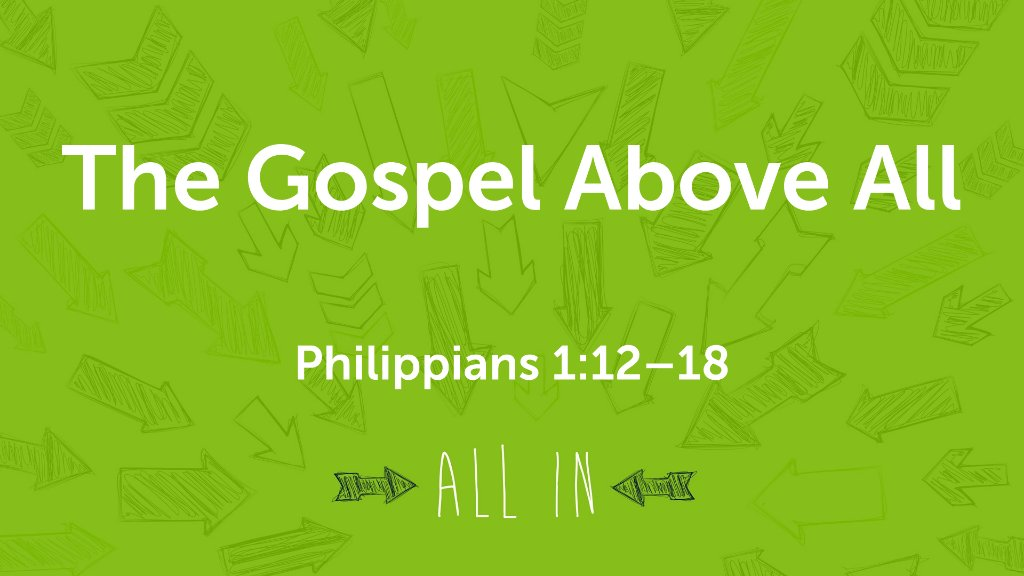 The Gospel Above All.