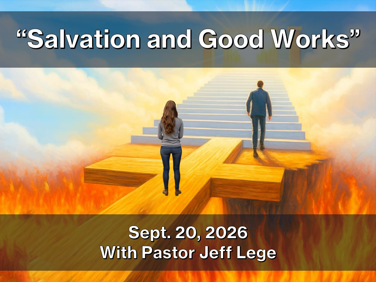Salvation and Good Works